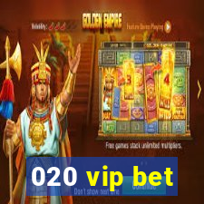 020 vip bet